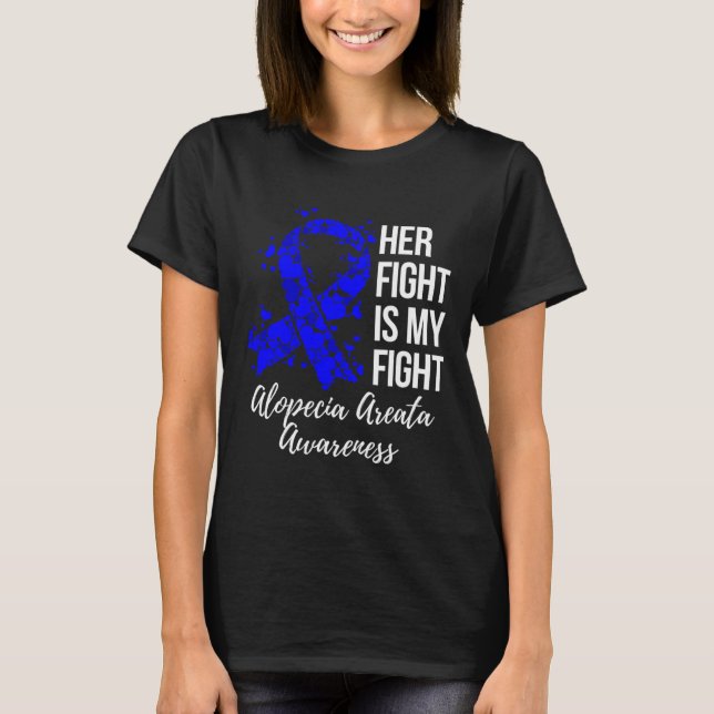 T-shirt Sa Lutte Est Ma Lutte Alopecia Areata Sensibilisat (Devant)