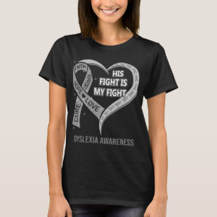 T-shirt Sa Lutte Est Ma Lutte Contre La Dyslexie