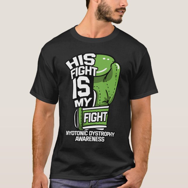 T-shirt Sa Lutte Est Ma Lutte Contre La Dystrophie Myotoni (Devant)