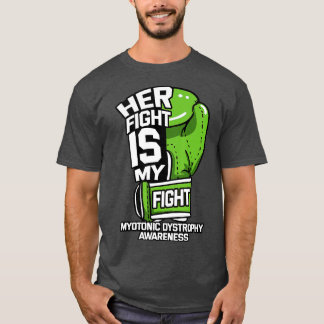T-shirt Sa Lutte Est Ma Lutte Contre La Dystrophie Myotoni