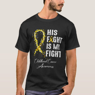 T-shirt Sa lutte est ma lutte Ruban d'or Cancer infantile