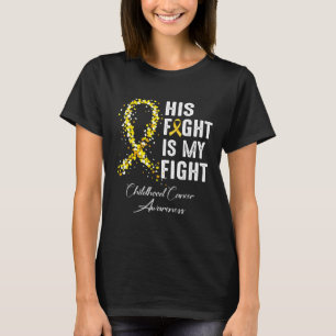 T-shirt Sa lutte est ma lutte Ruban d'or Cancer infantile