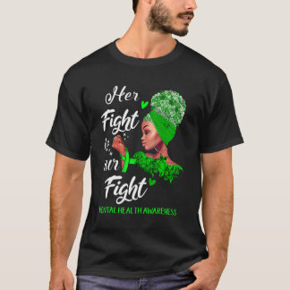 T-shirt Sa Lutte Est Notre Lutte Contre La Santé Mentale 1