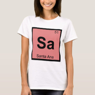 T-shirt Sa - Santa Ana Californie Tableau Périodique