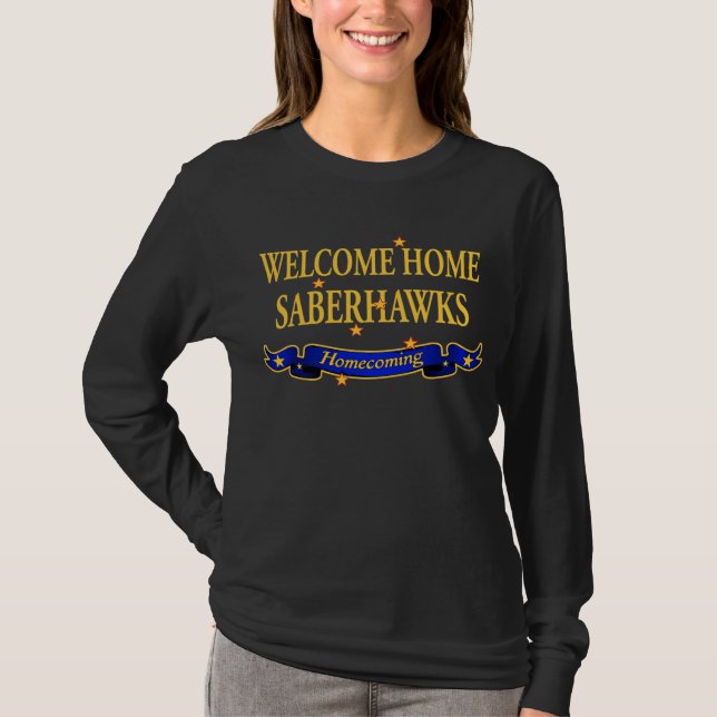 T-shirt Saberhawks à la maison bienvenu (Devant)