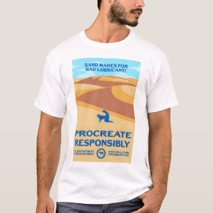 T-shirt Sable Mauvais Lubrifiant - Procréer de façon respo
