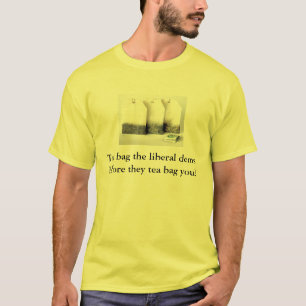T-shirt Sachet à thé les DEM libéraux avant qu'ils sachet