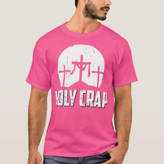 T-shirt Sacrée merde Amusante Humour athée 1