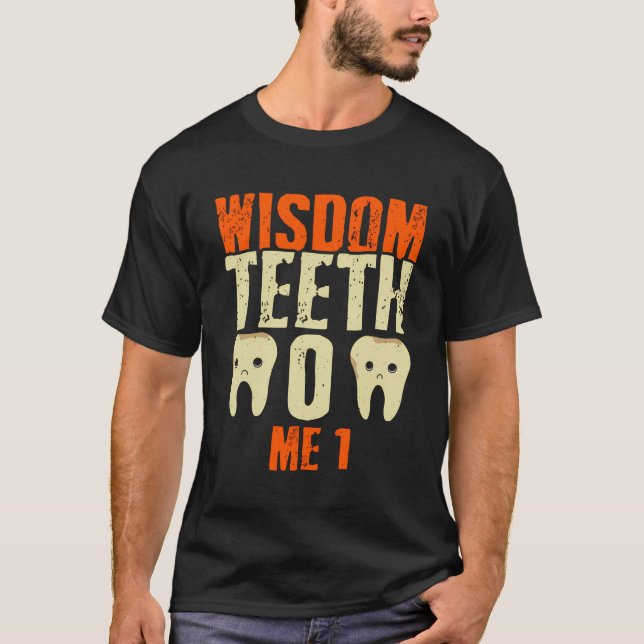 T-shirt Sagesse Drôle La Sagesse Dent La Sagesse Dents Réc (Devant)
