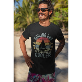 T-shirt Sailing Dad Like a Regular Dad But Cooler