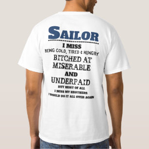 T-SHIRT SAILOR - IL ME MANQUE D'ÊTRE FROID, FATIGUÉ ET FAI