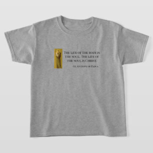 T-shirt Saint Antoine Vie de l'âme est Christ