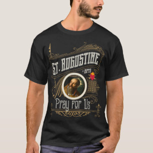 T-shirt Saint Augustin d'Hippo Priez pour nous Ville Dieu 