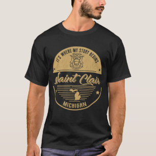 T-shirt Saint Clair Michigan C'est où mon histoire commenc