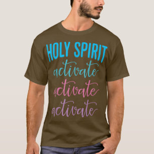 T-shirt Saint-Esprit Activé chrétien Religieux Jésus Chr