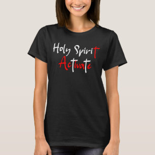 T-shirt Saint-Esprit Activer la Bible Jésus chrétien