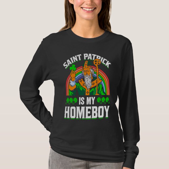T-shirt Saint Patrick Is My Homeboy (Devant)