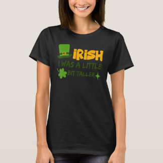 T-shirt Saint Patrick's Day Ireland Irish I Was A Little B