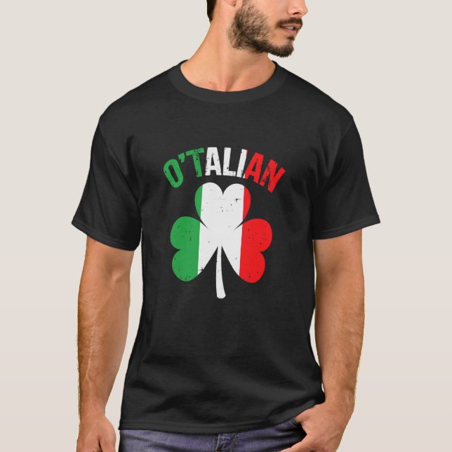 T-shirt Saint Patricks Day Irish Italian O'talian (Devant)