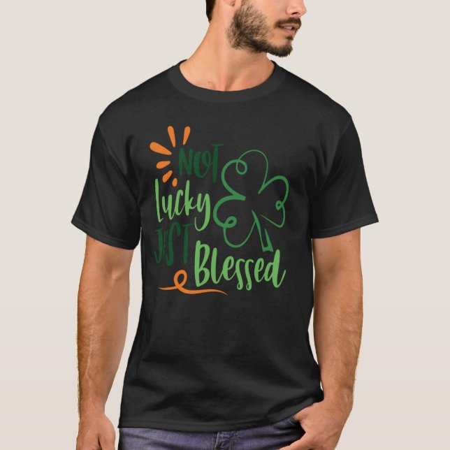 T-shirt Saint Patrick's Day Pas chanceux bienheureux Paddy (Devant)