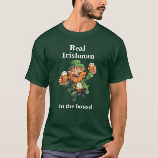 T-shirt Saint Patrick's Day "Real Irishman in the house"