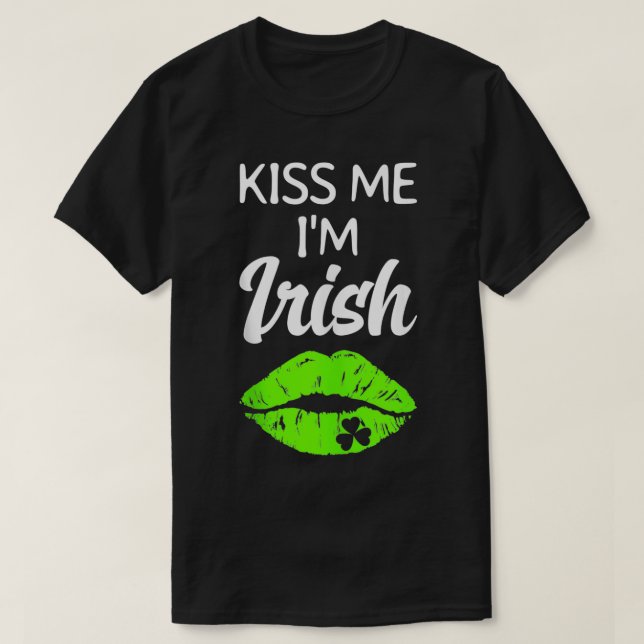 T-shirt Saint Patricks Day tenue femmes hommes m'embrasser (Design devant)