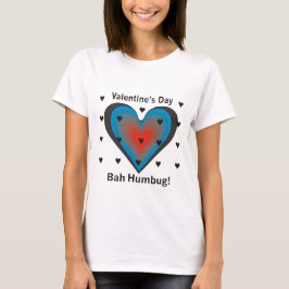 T-shirt Saint Valentin Bah Humbug