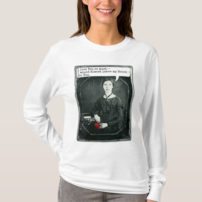 T-shirt Saint-Valentin drôle d'Emily Dickinson de poète (Devant)