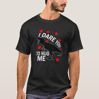 T-shirt Saint-Valentin Ose Me Faire Un Câlin Dinosaure Mig