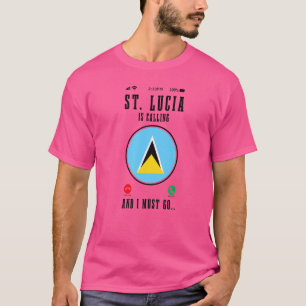 T-shirt Sainte-Lucie Appelle Et Je Dois Aller À Sainte-Luc