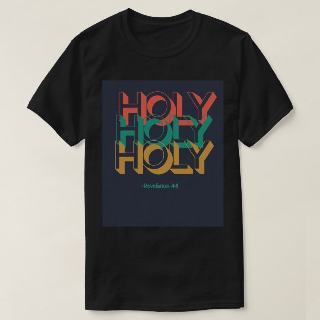 T-shirt Sainte Sainte Sainte Rétro Christian tee unisex (Design devant)