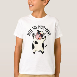 T-shirt Saisir Le Mooment Funny Cow Pun