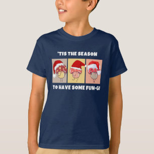 T-shirt SAISON DE BONS Champignons DE Noël POUR UN PEU DE 