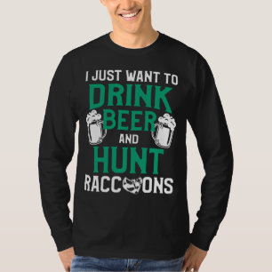 T-shirt Saison de chasse Raccoon Boire Beer Coon Hunter