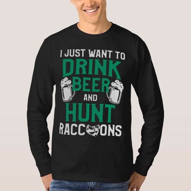 T-shirt Saison de chasse Raccoon Boire Beer Coon Hunter (Devant)