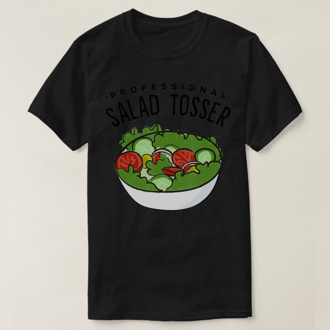 T-shirt Salade professionnelle Tosser (Design devant)