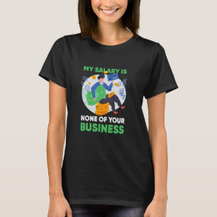 T-shirt Salaire Riche Faire de l'argent Commerce Hustle Do