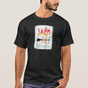 T-shirt Salem 1692 Ils Ont Manqué Une Sorcière Halloween R