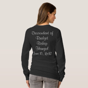 T-shirt Salem Witch Descendants Bridget Bishop Long Manche