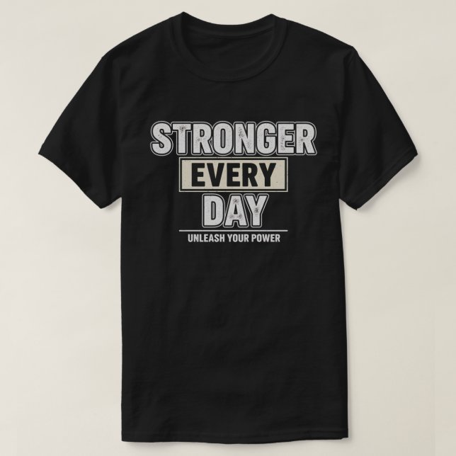 T-shirt Salle De Sport Plus Forte Tous Les Jours (Design devant)