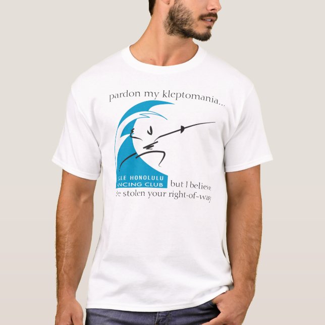 T-shirt Salle Honolulu : pardonnez ma cleptomanie… (Devant)