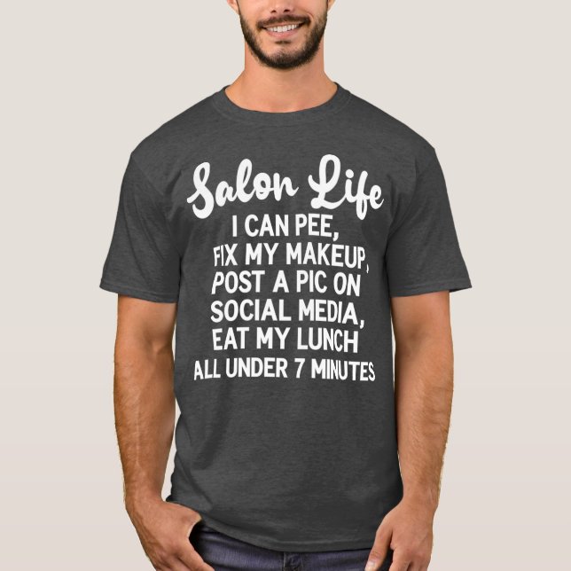 T-shirt Salon Vie Plaisanterie Amusante Coiffeuse (Devant)