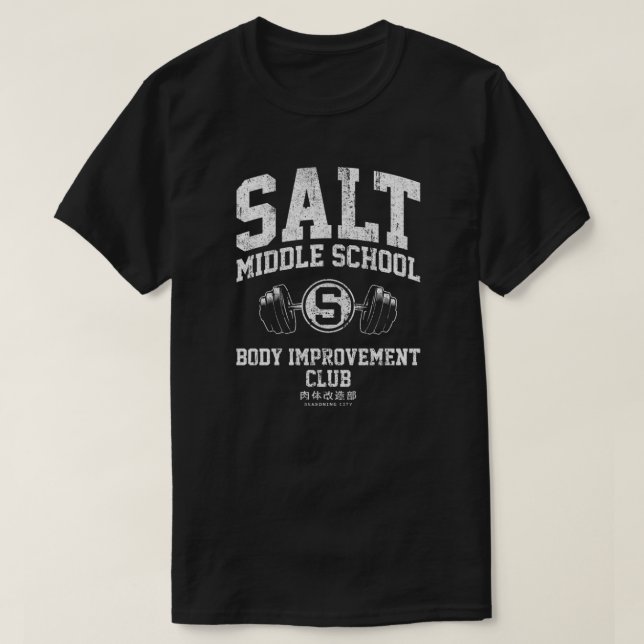 T-shirt Salt Middle School Body Improvement Club (Design devant)