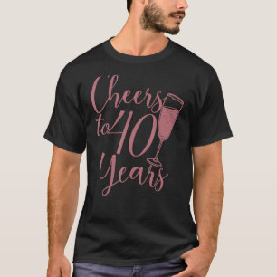 T-shirt Salue À 40 Ans Pour Les Femmes Son Anniversaire 40