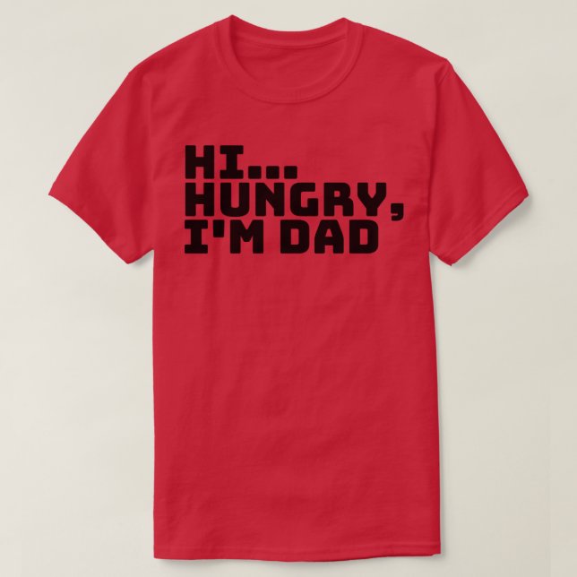 T-shirt Salut Faim Im Papa 7 (Design devant)