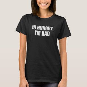 T-shirt Salut faim Je suis papa Fête des pères Papa Plaisa
