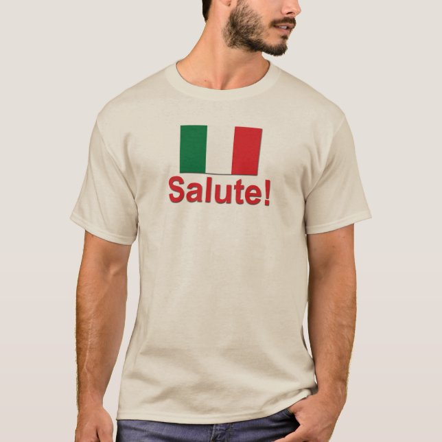 T-shirt Salut italien ! (Acclamations !) (Devant)