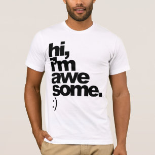 T-shirt "salut, je suis impressionnant. :)" pièce en t