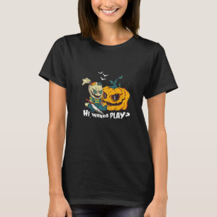 T-shirt Salut Voulez-Vous Jouer Halloween Fans D'Horreur