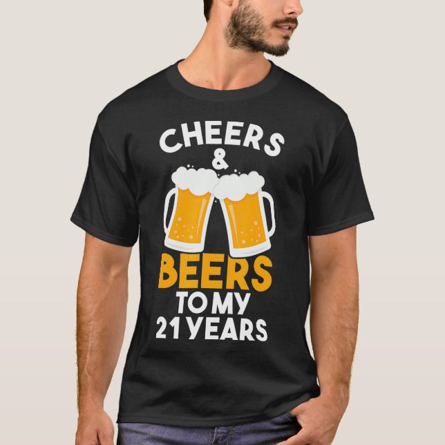 T-shirt Salutations et bières à mes 21 ans 21e anniversair (Devant)